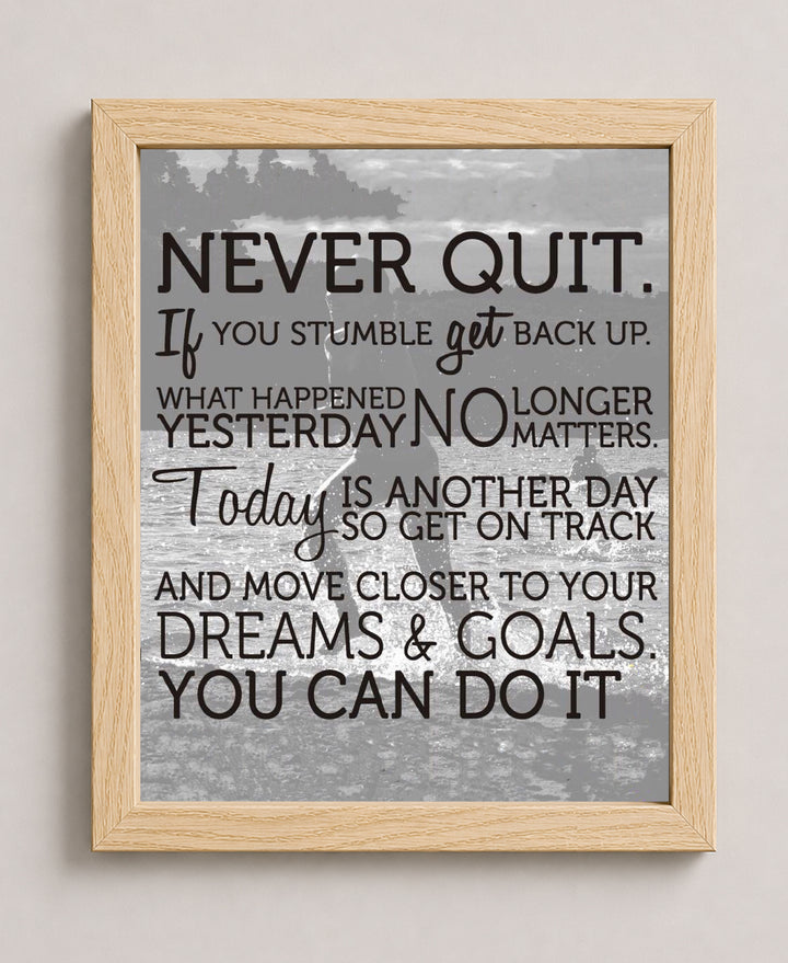Never Quit Inspirational Typography Wall Art