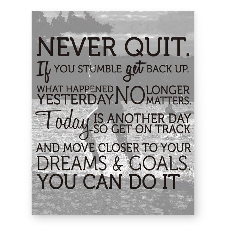 Never Quit Inspirational Typography Wall Art