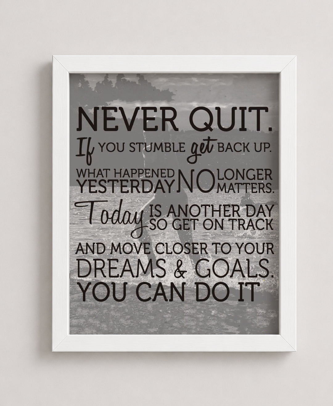 Never Quit Inspirational Typography Wall Art