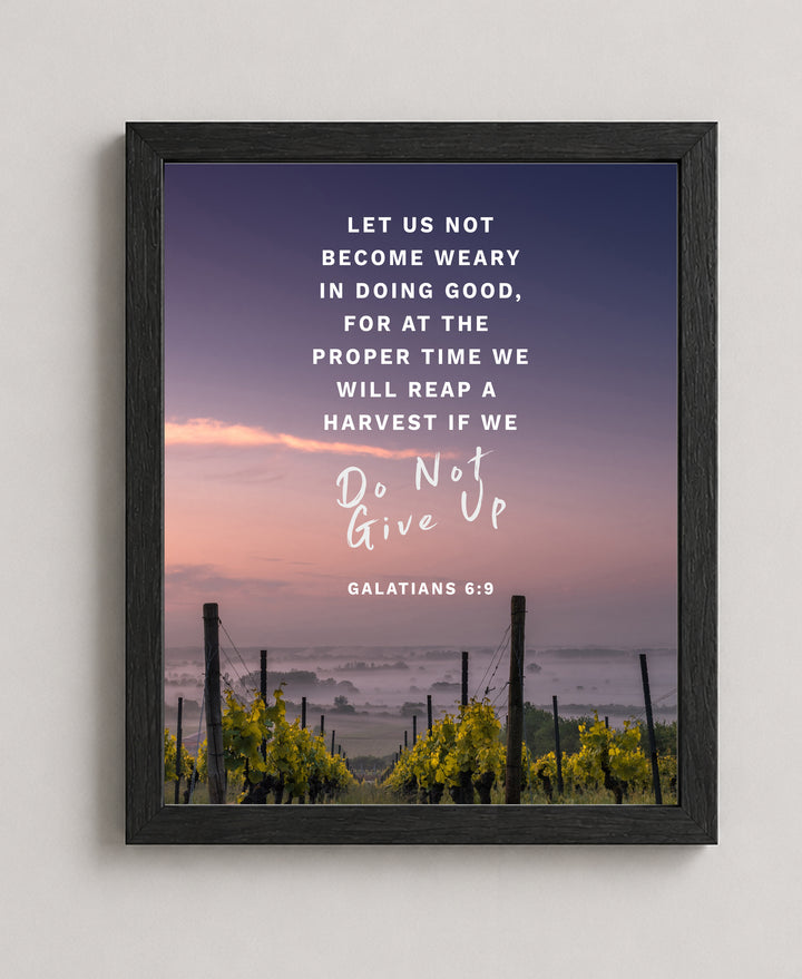 Let Us Not Become Weary Inspirational Wall Art
