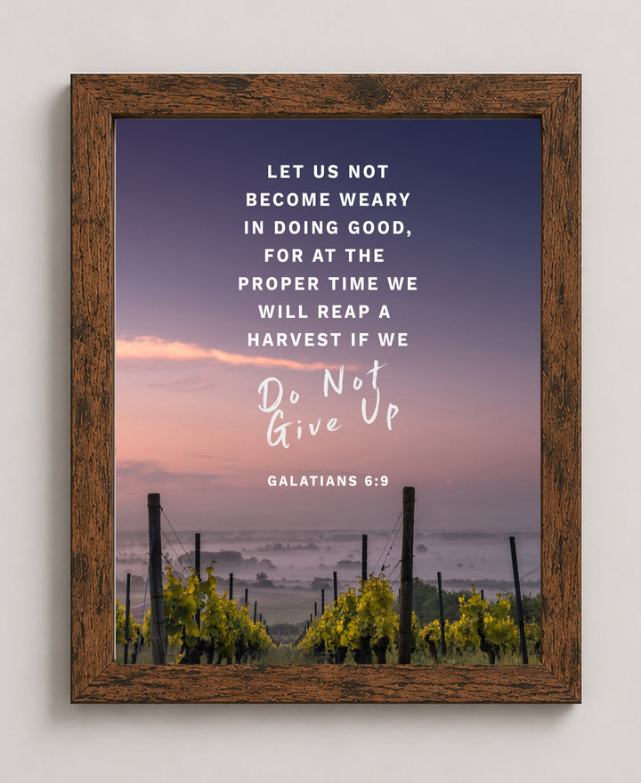 Let Us Not Become Weary Inspirational Wall Art