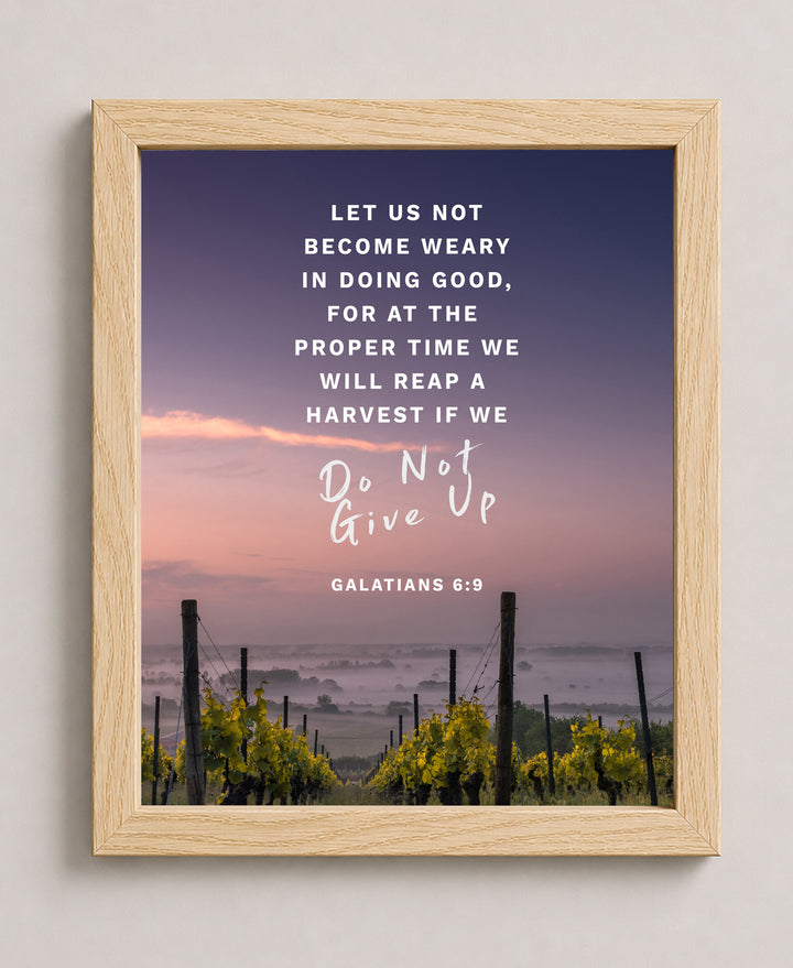 Let Us Not Become Weary Inspirational Wall Art