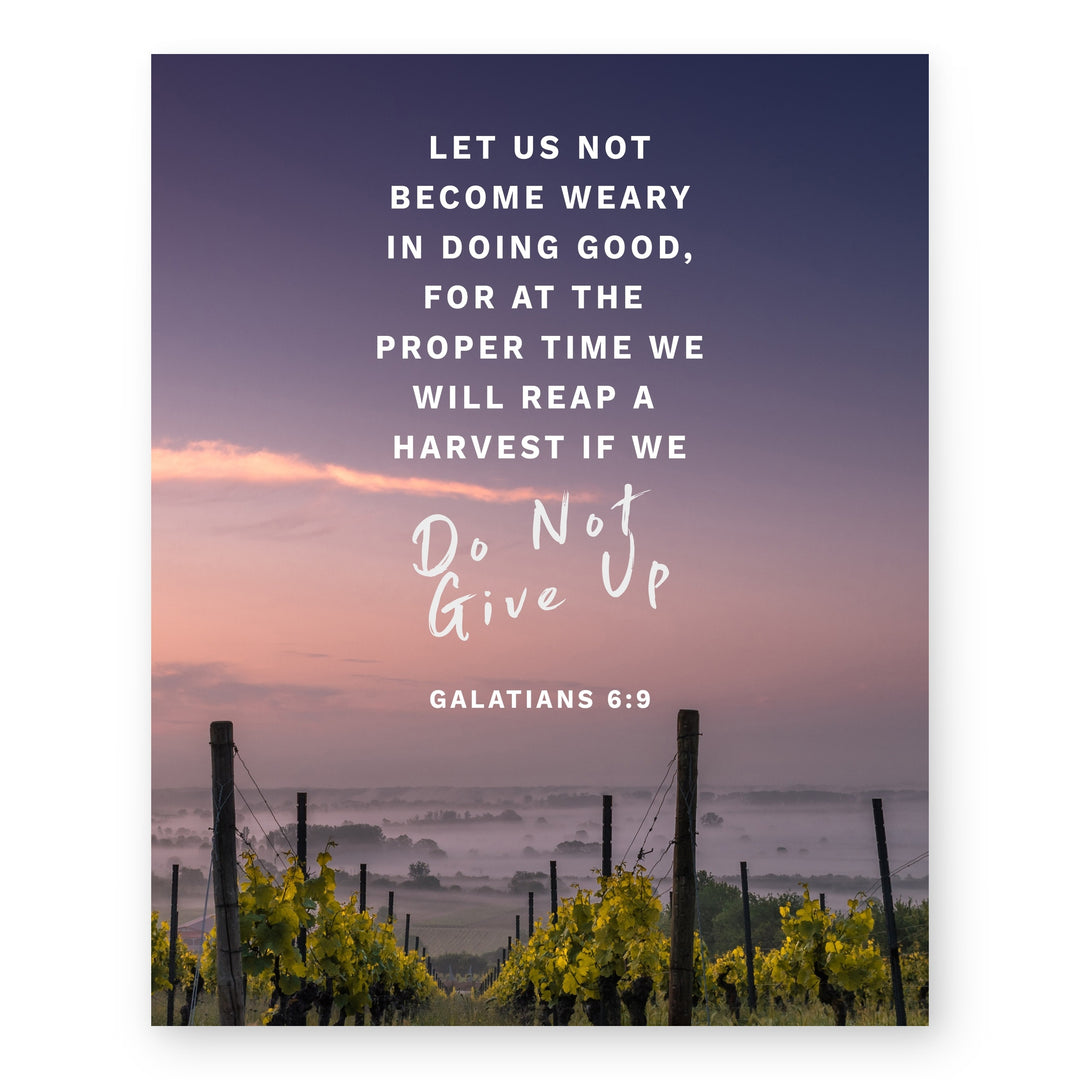 Let Us Not Become Weary Inspirational Wall Art