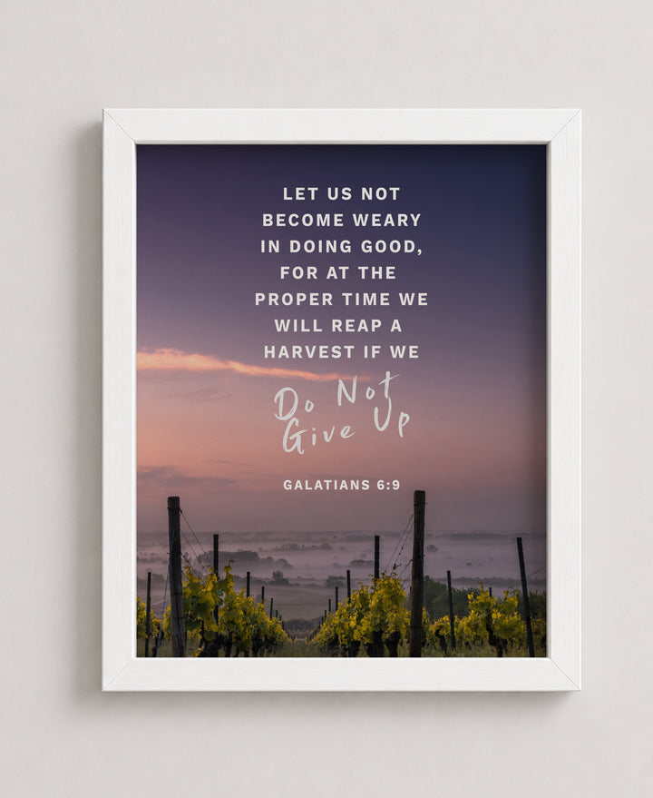 Let Us Not Become Weary Inspirational Wall Art