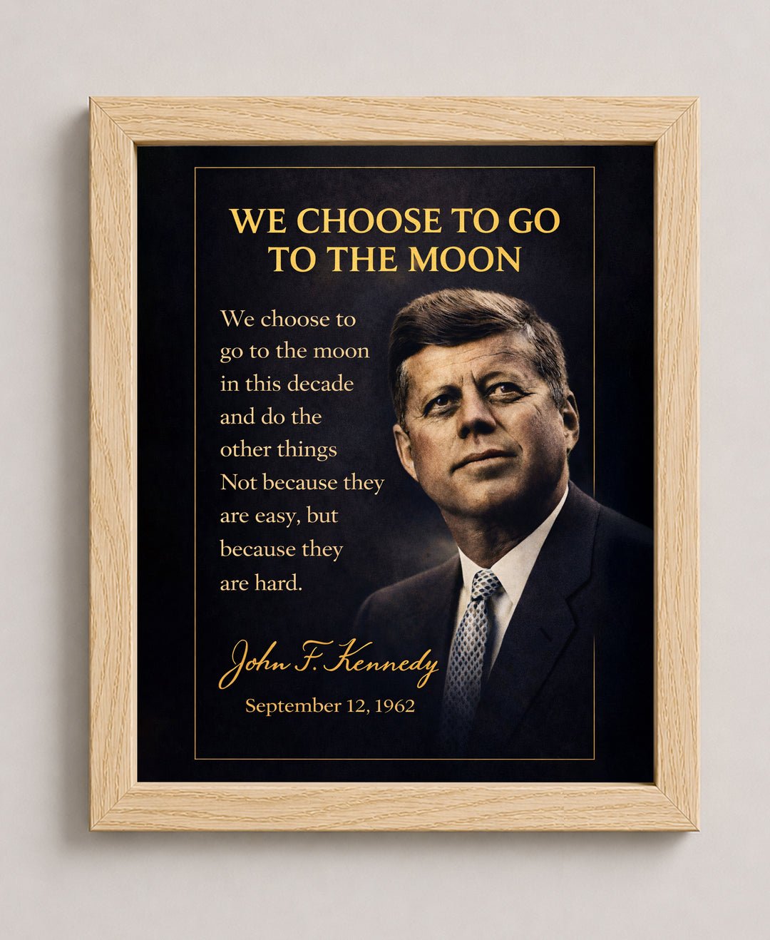 JFK We Choose to Go to the Moon Inspirational Wall Art