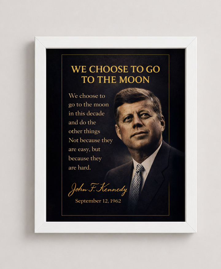 JFK We Choose to Go to the Moon Inspirational Wall Art