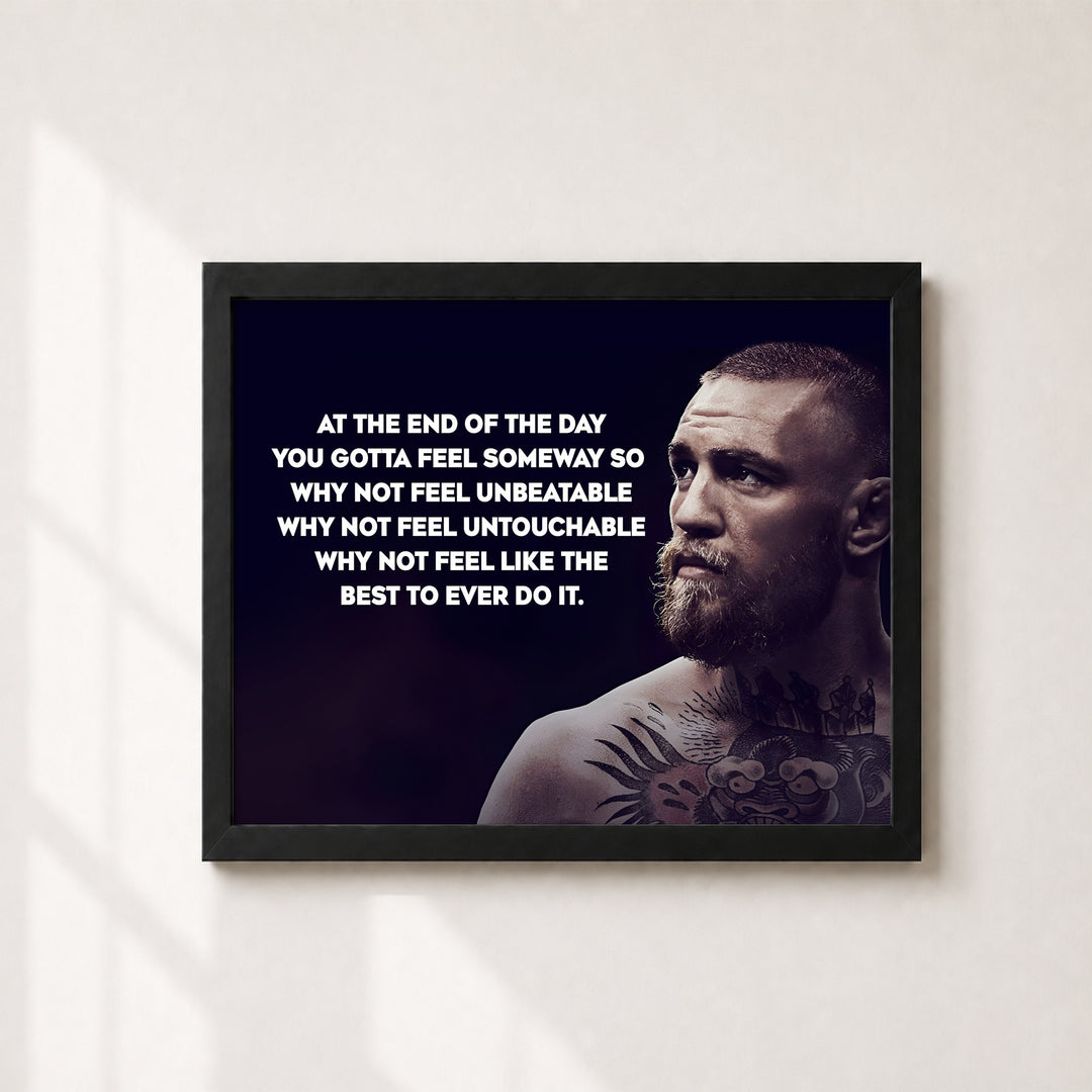 At The End of The Day You Gotta Inspirational Wall Art