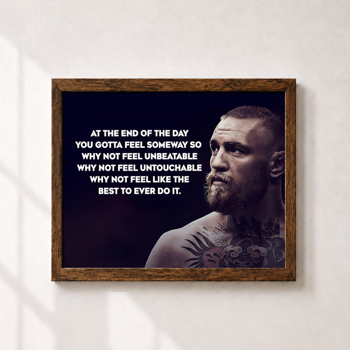 At The End of The Day You Gotta Inspirational Wall Art