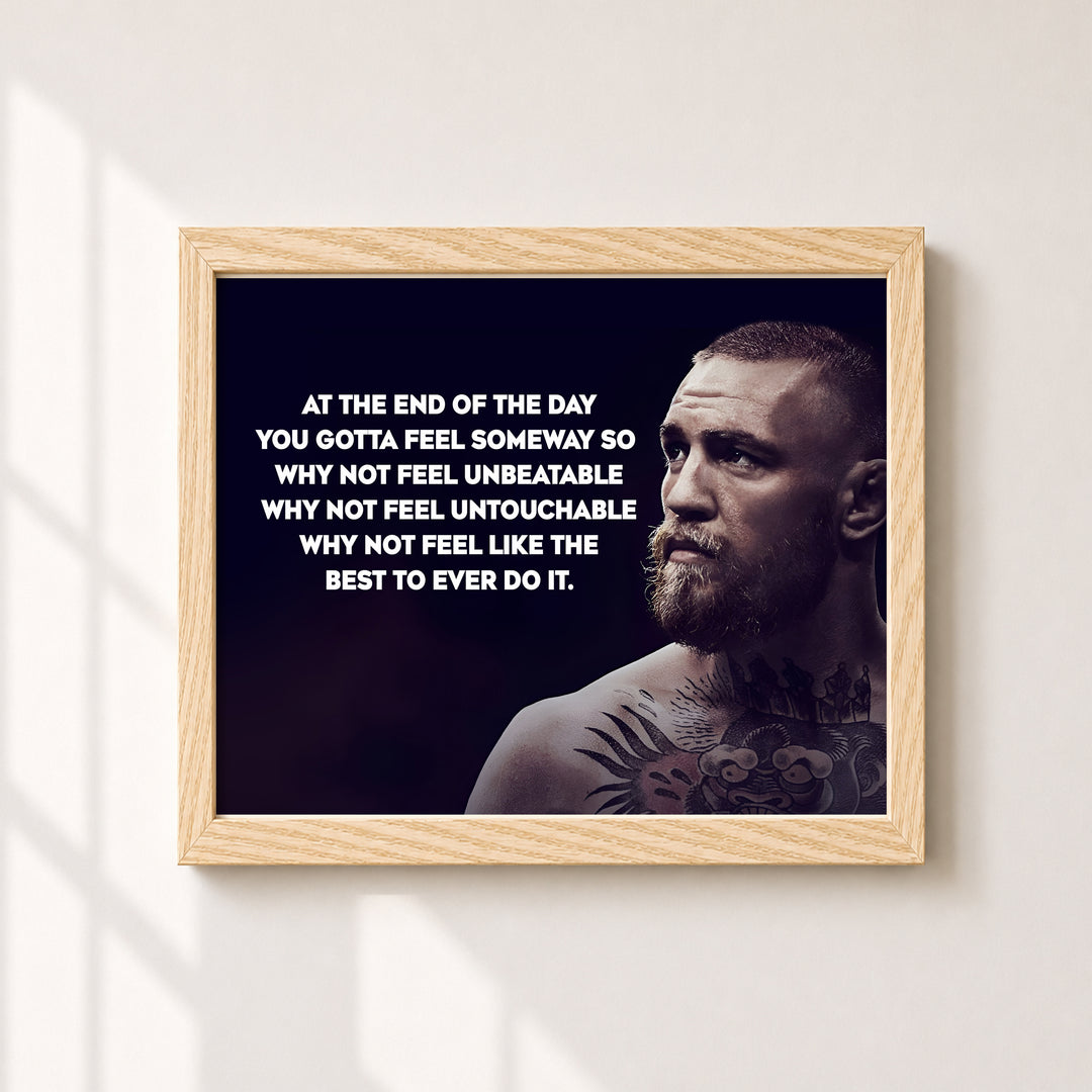 At The End of The Day You Gotta Inspirational Wall Art