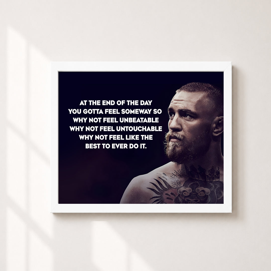 At The End of The Day You Gotta Inspirational Wall Art