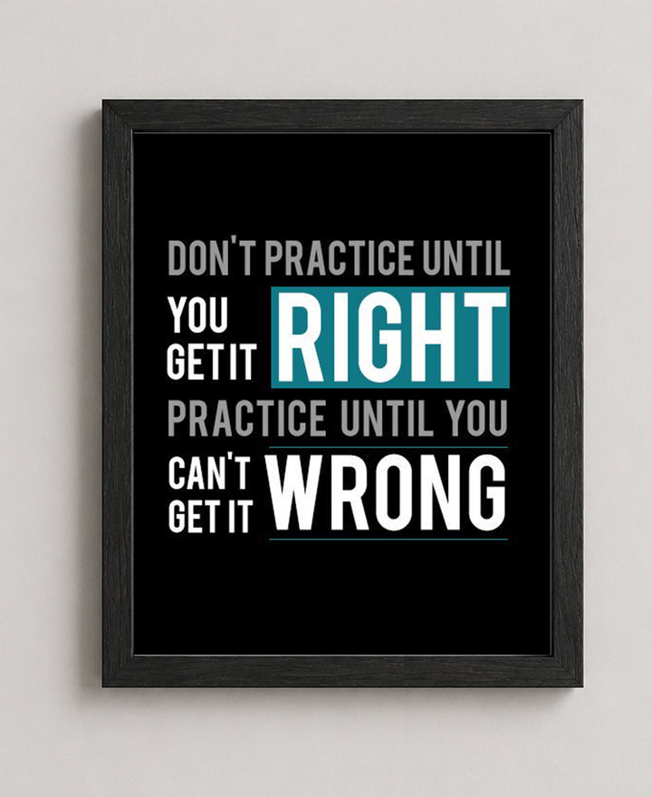 Practice Until You Can&
