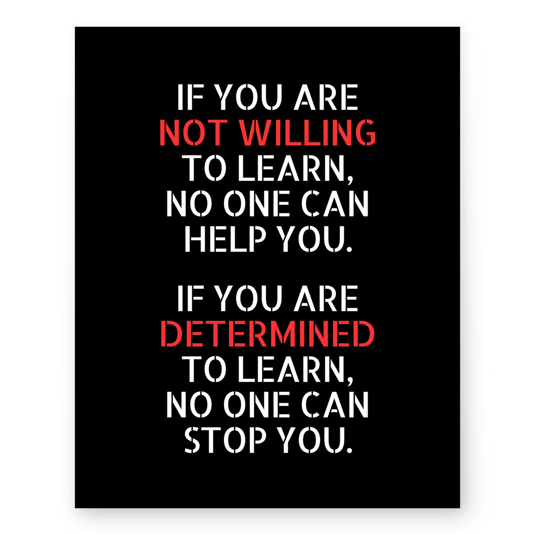 Not Willing to Learn Inspirational Wall Art