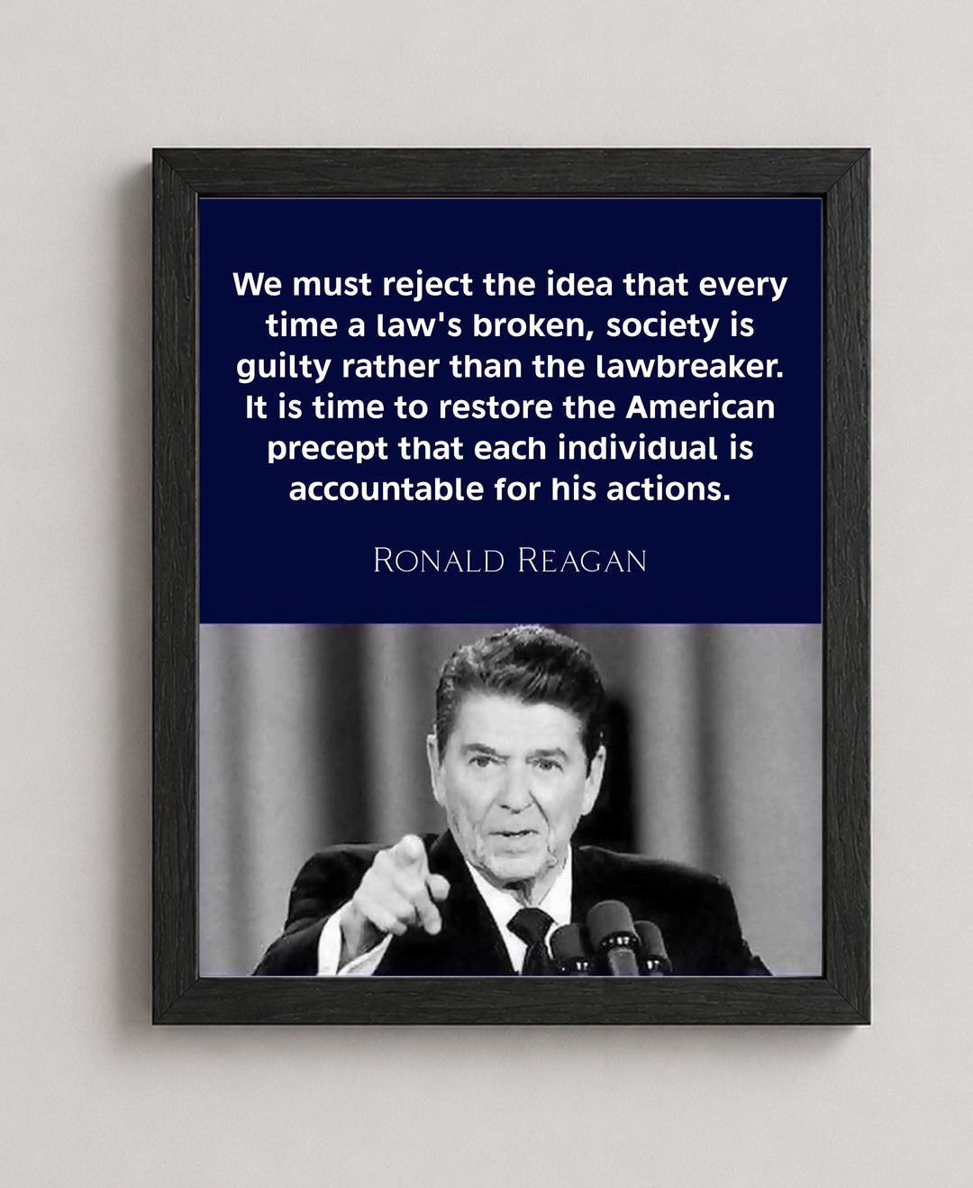 Ronald Reagan Individuals Are Accountable Inspirational Wall Art