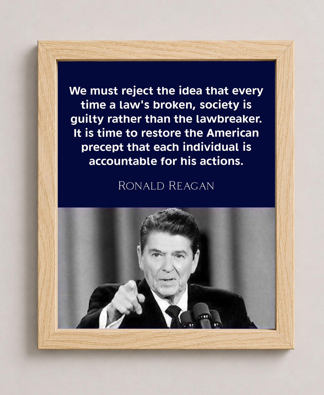 Ronald Reagan Individuals Are Accountable Inspirational Wall Art