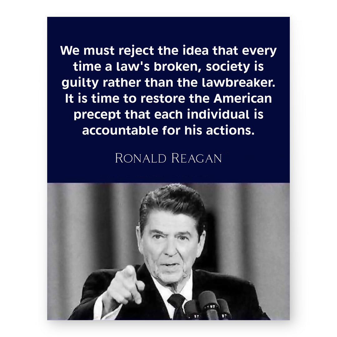 Ronald Reagan Individuals Are Accountable Inspirational Wall Art
