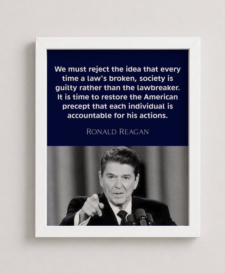 Ronald Reagan Individuals Are Accountable Inspirational Wall Art