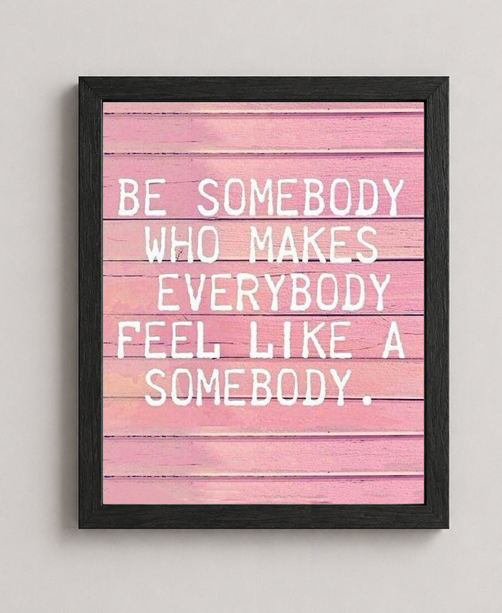 Like Somebody Pink Inspirational Wall Art