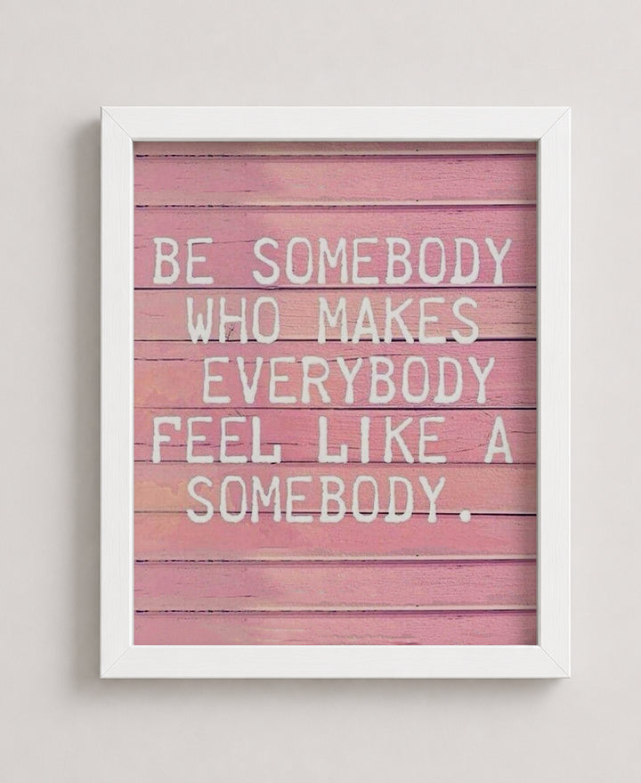 Like Somebody Pink Inspirational Wall Art