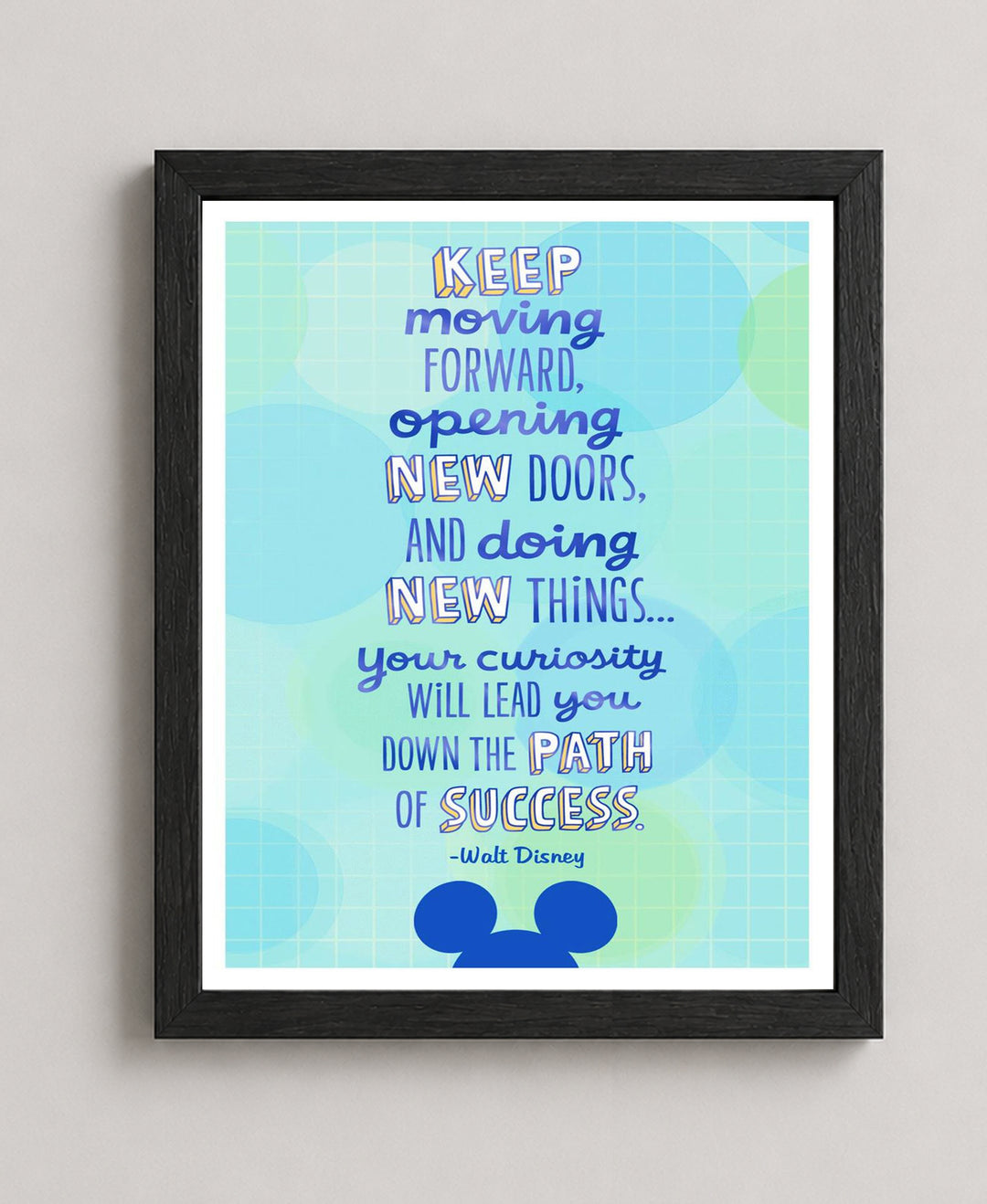 Keep Moving Forward Poster for Home Office or Motivational Wall Art