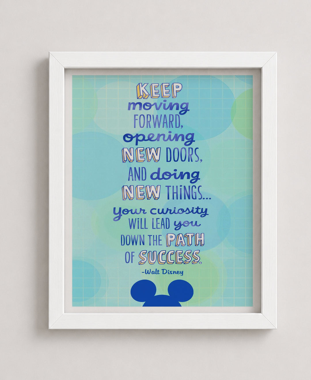 Keep Moving Forward Poster for Home Office or Motivational Wall Art