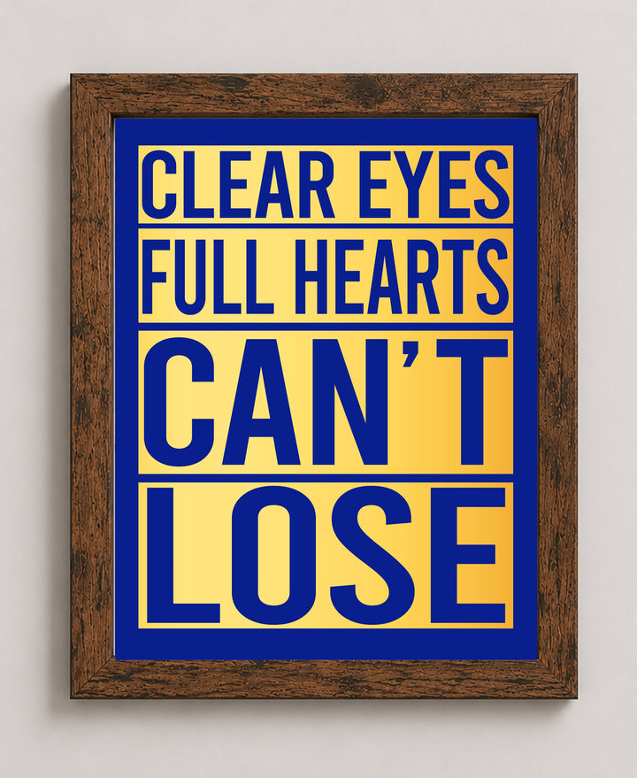 Clear Eyes Full Hearts Football Inspirational Wall Art