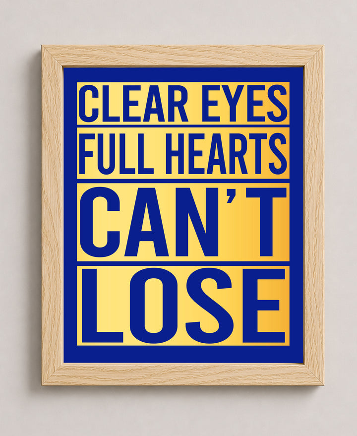 Clear Eyes Full Hearts Football Inspirational Wall Art