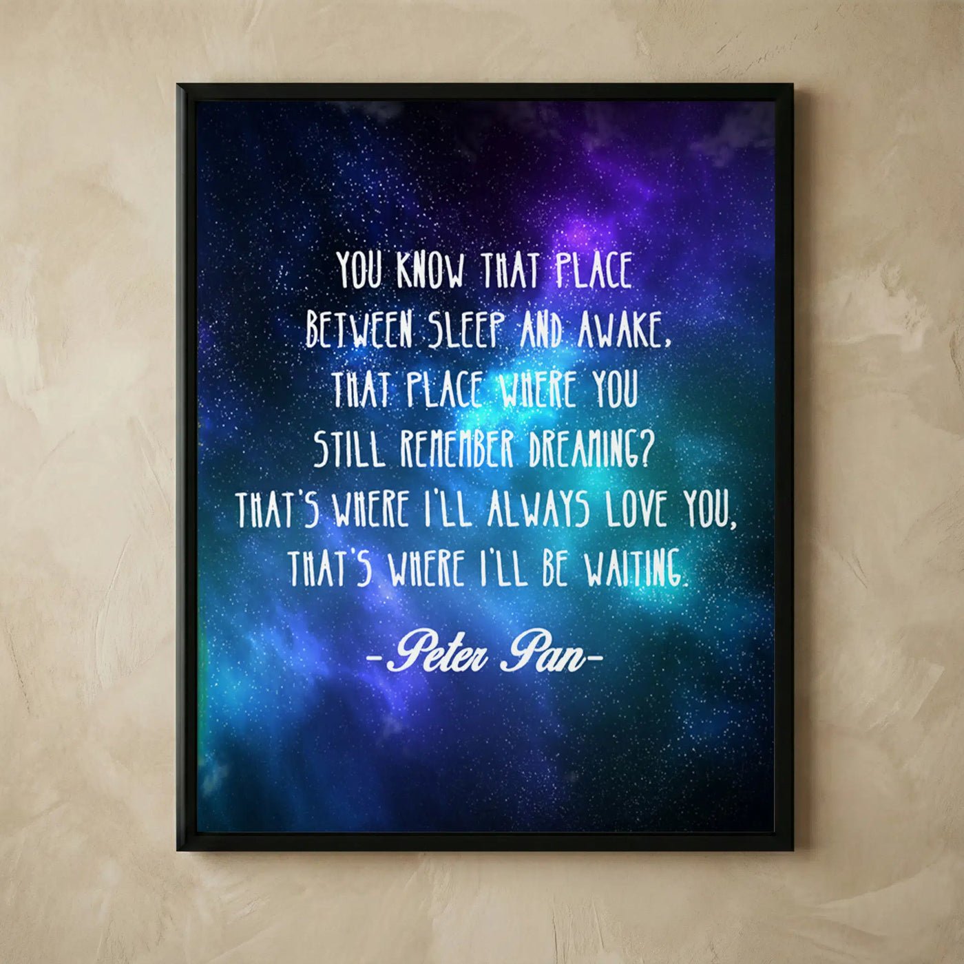 Peter Pan inspirational galaxy quote wall art