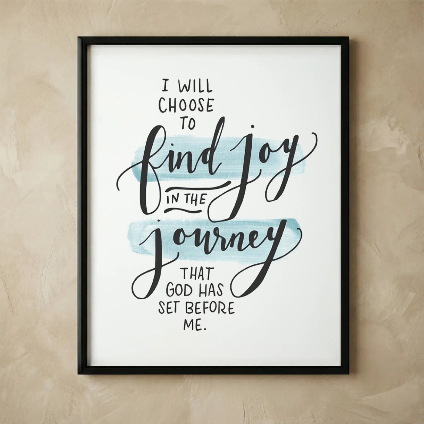 Find Joy In The Journey Christian Wall Art Print