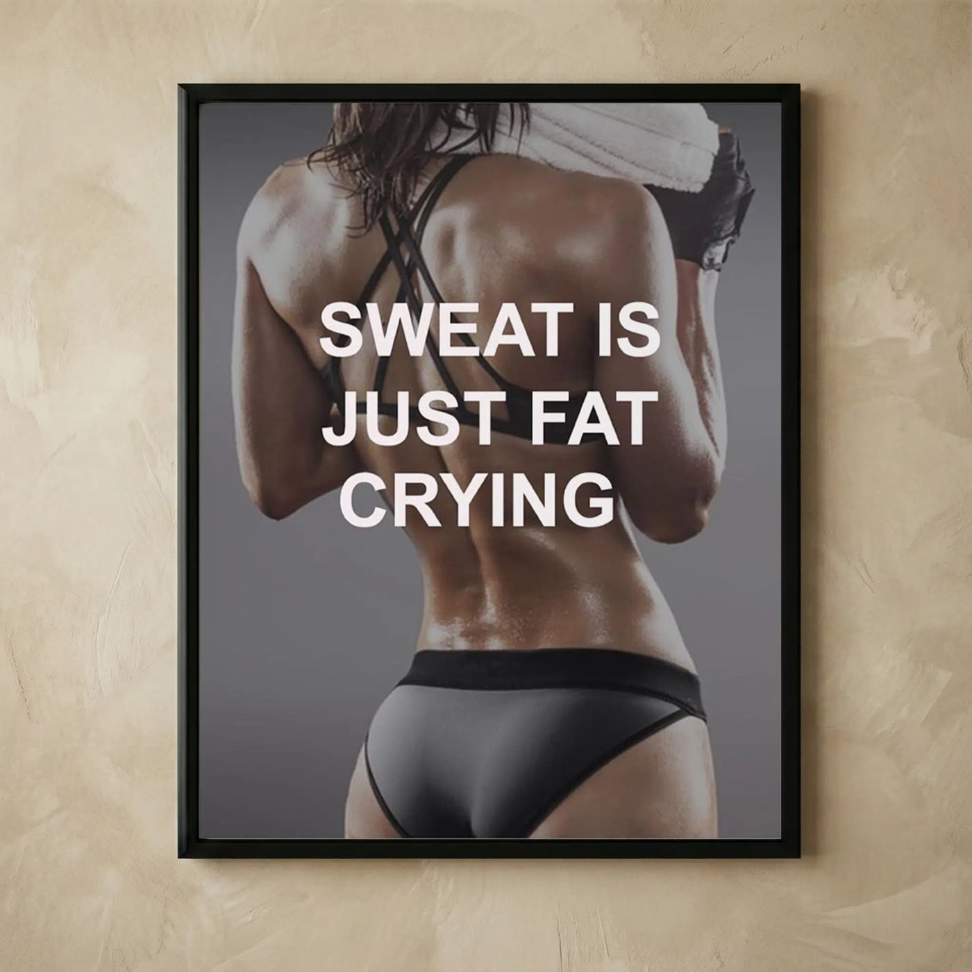 Sweat Is Just Fat Crying motivational print