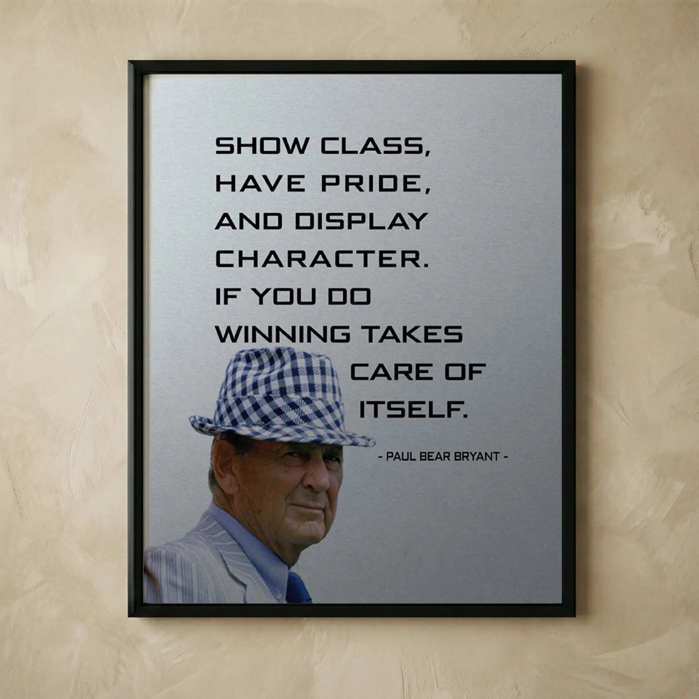 Paul Bear Bryant motivational quote print
