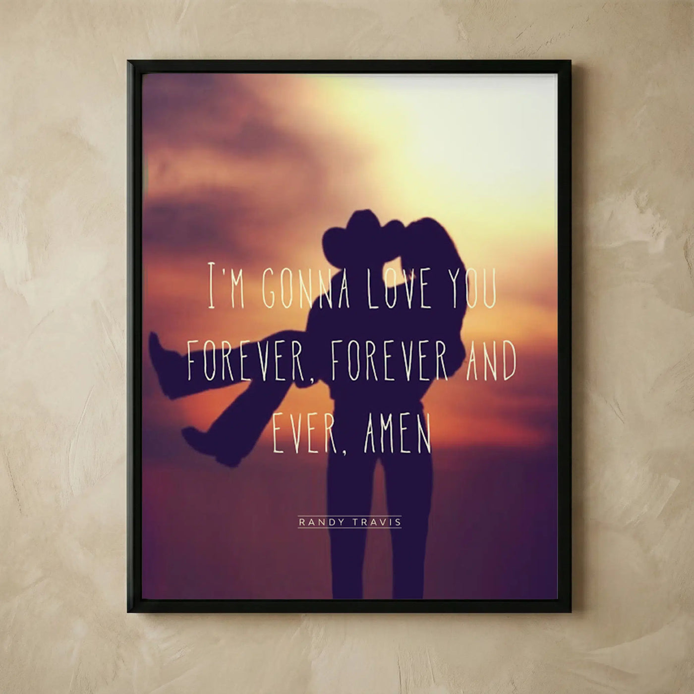 Randy Travis love you forever lyric print