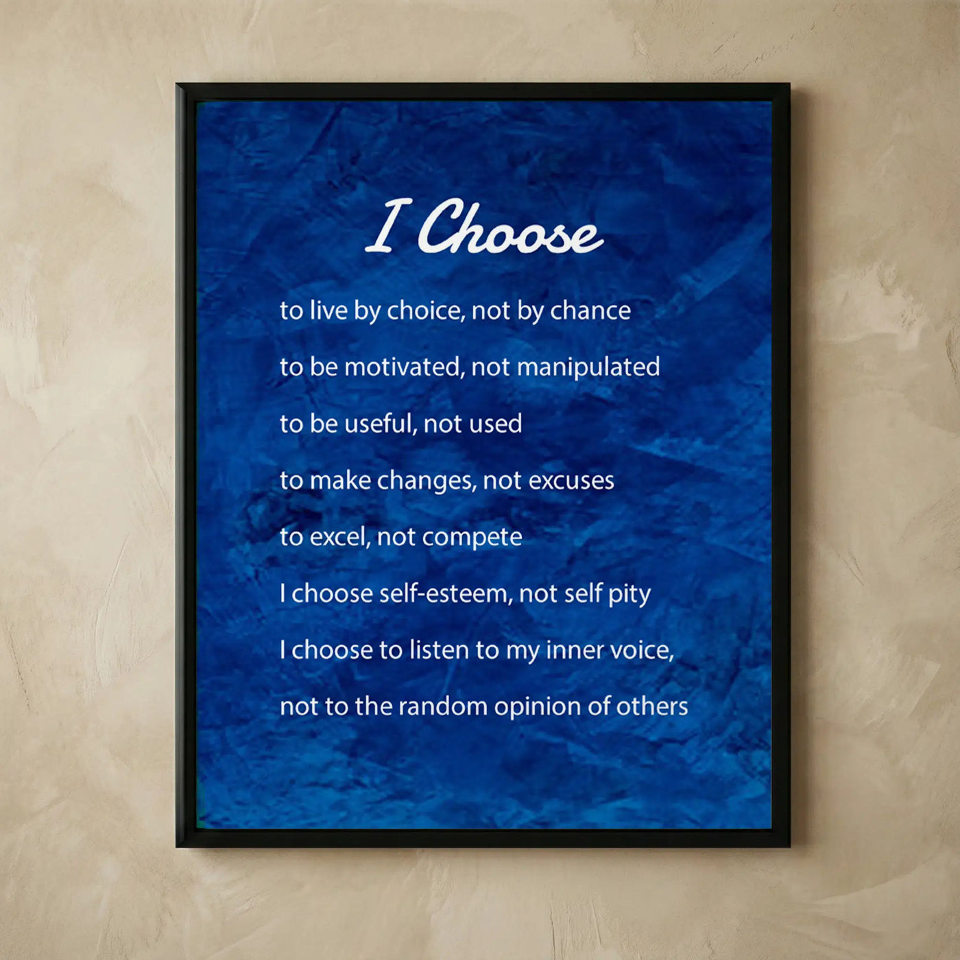 Inspirational living choice motivational print