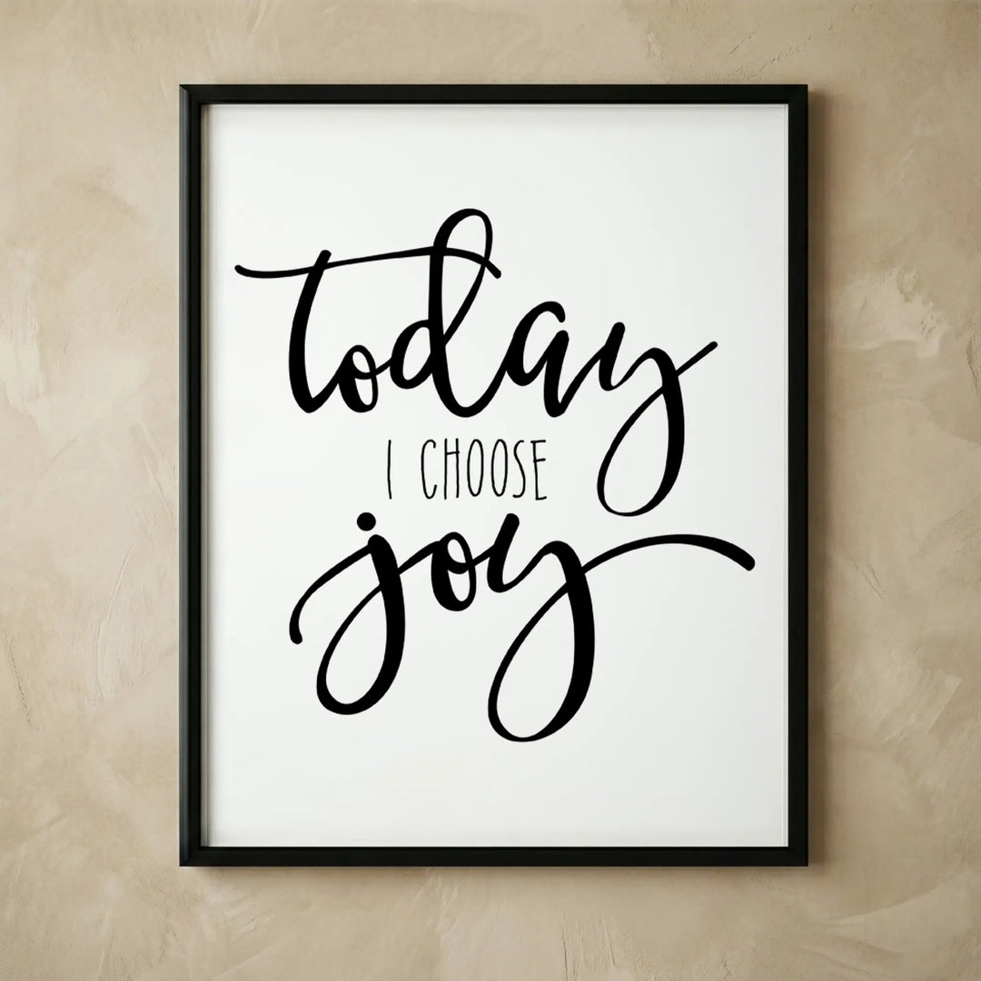 Today I Choose Joy daisy wall art 8x10