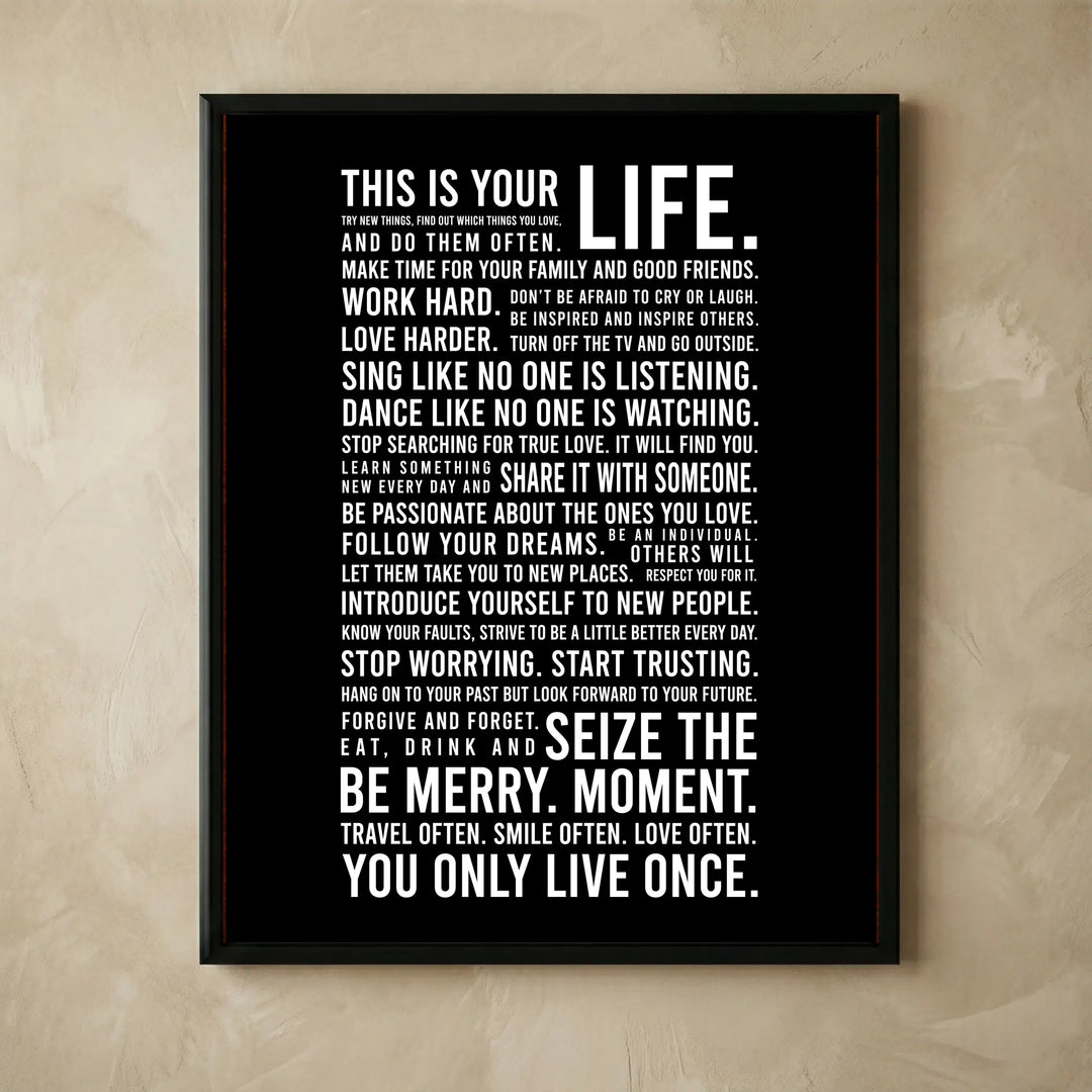 This Is Your Life motivational typographic print
