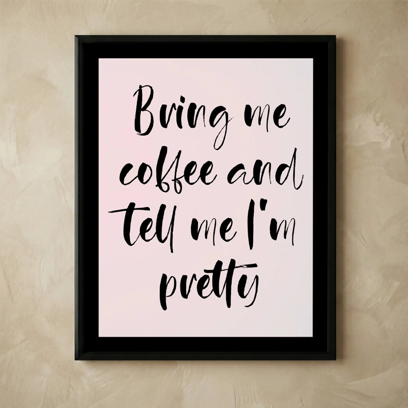 Bring Me Coffee funny wall decor print