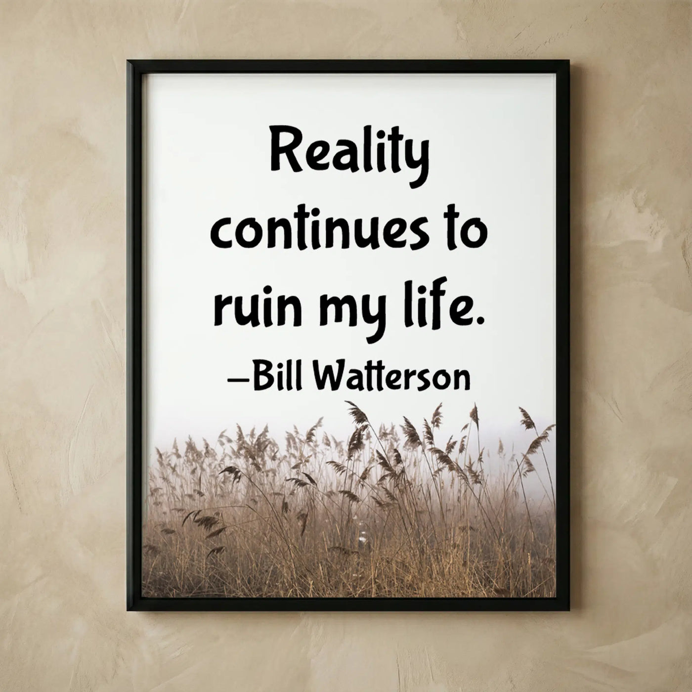 Bill Watterson Calvin and Hobbes quote print