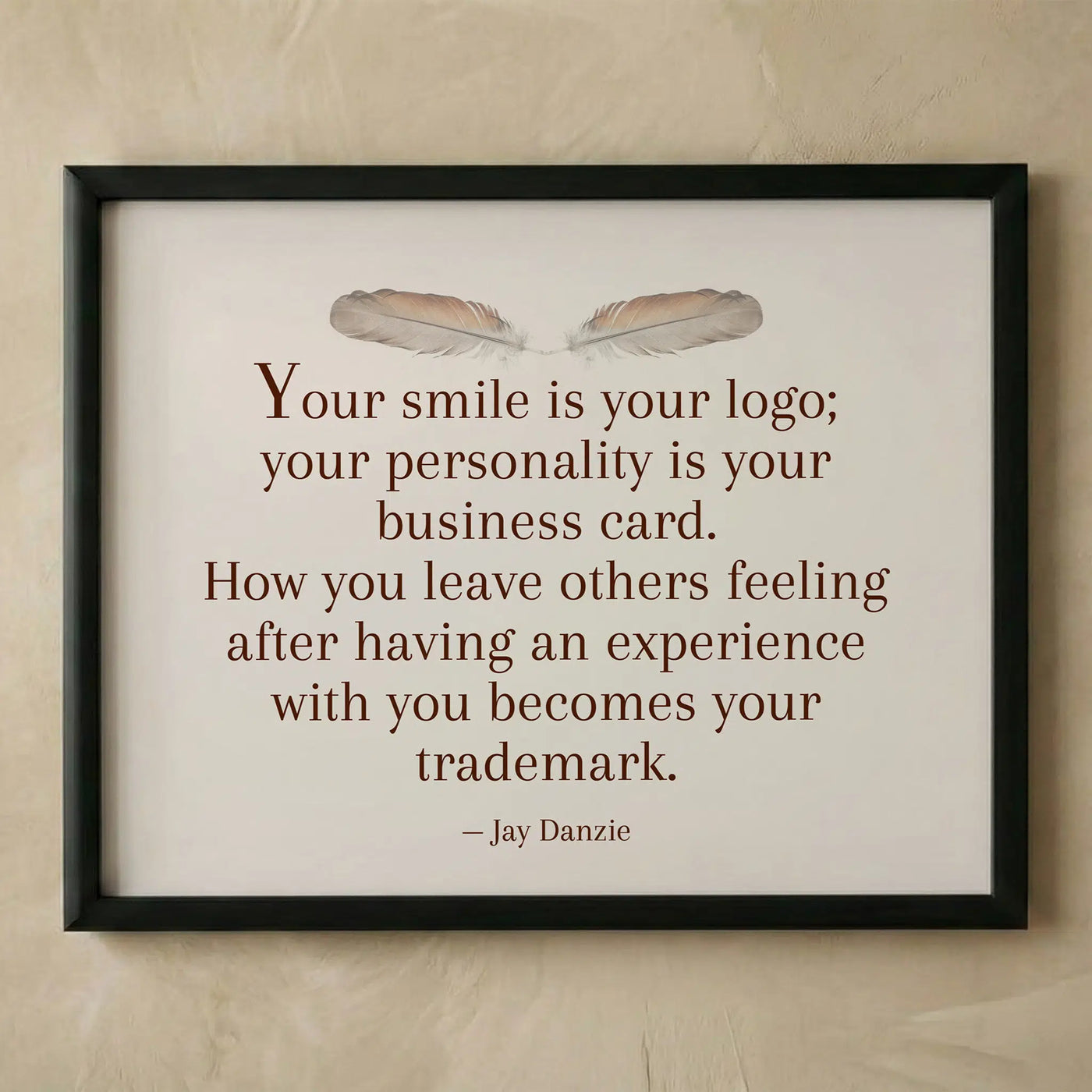 Jay Danzie inspirational quote wall art