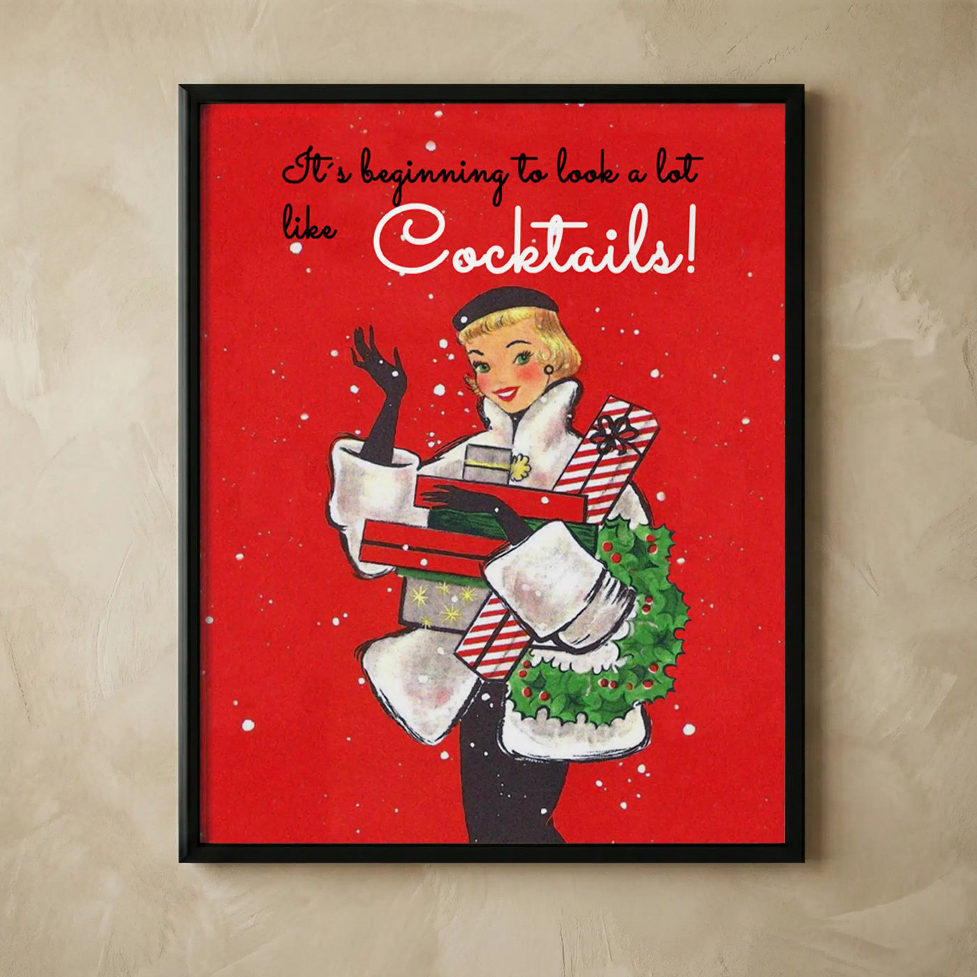 It's Beginning To Look A Lot Like Cocktails wall art