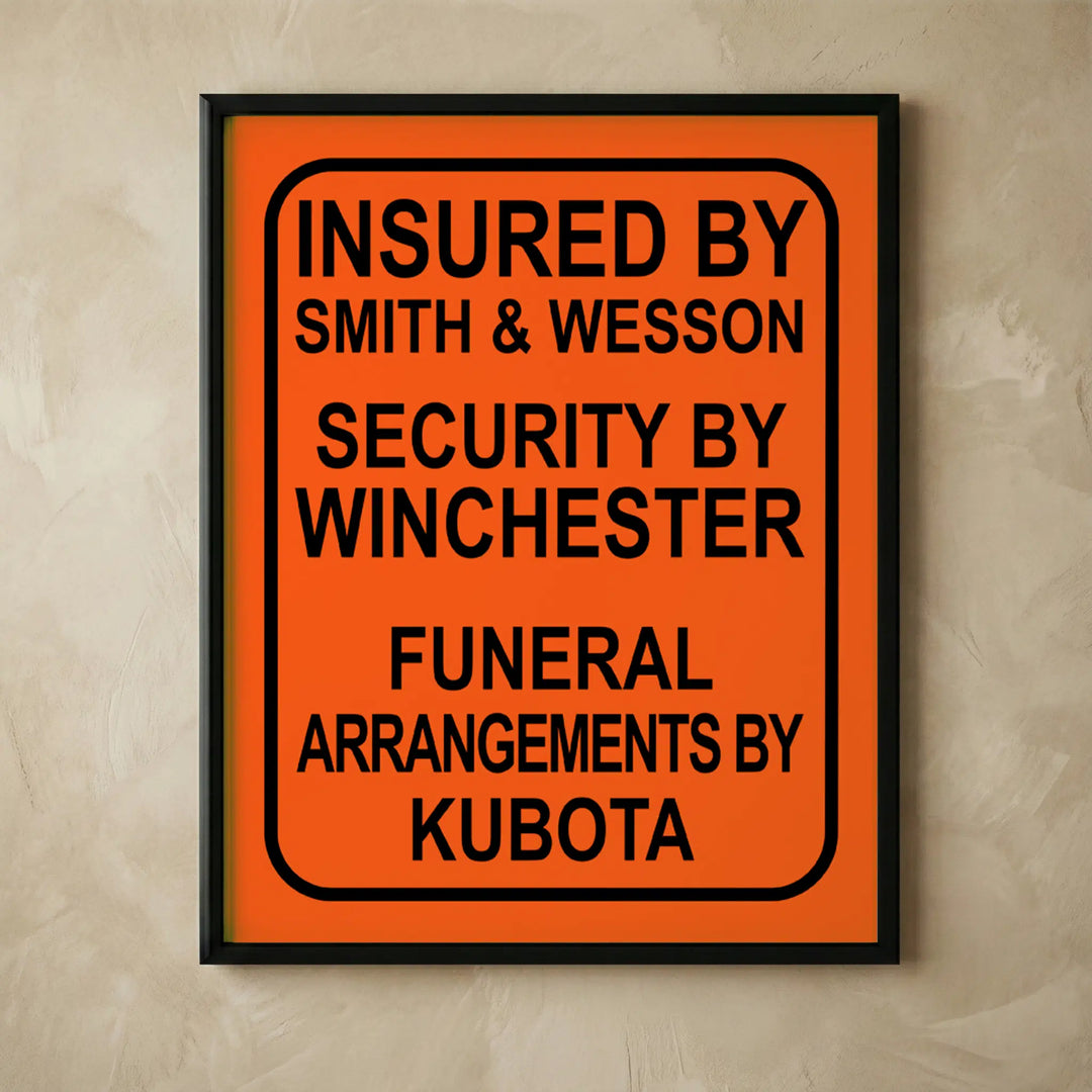 Insured By Smith & Wesson funny gun art
