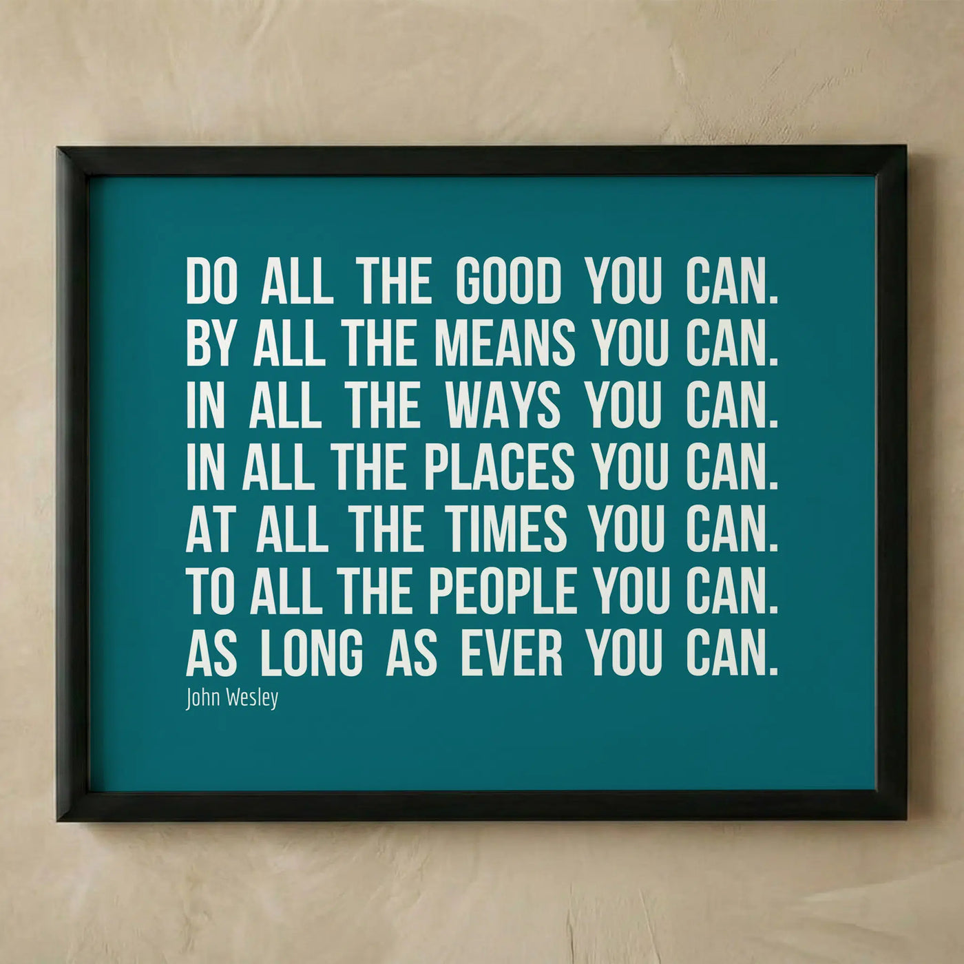John Wesley motivational quote wall art print