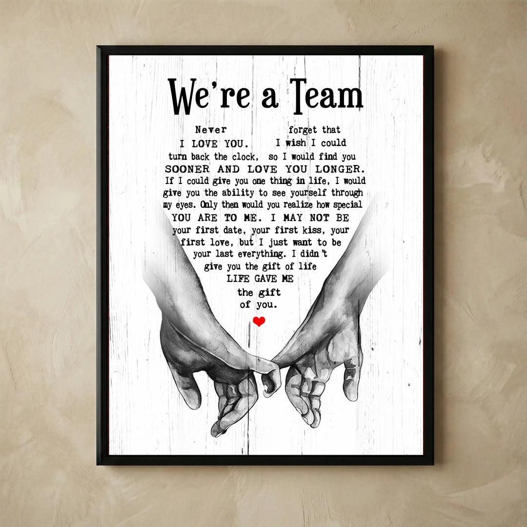 We're a Team relationship quote wall art