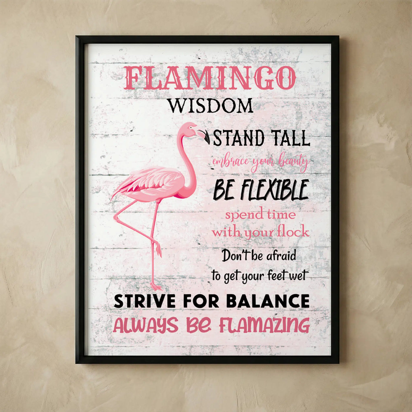 Flamingo wisdom motivational wall art poster