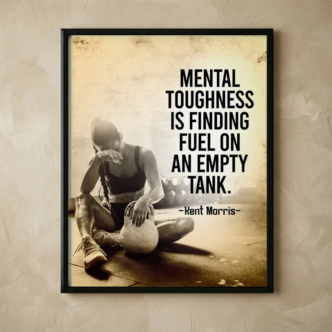 Mental Toughness Inspirational Fitness Quote Print