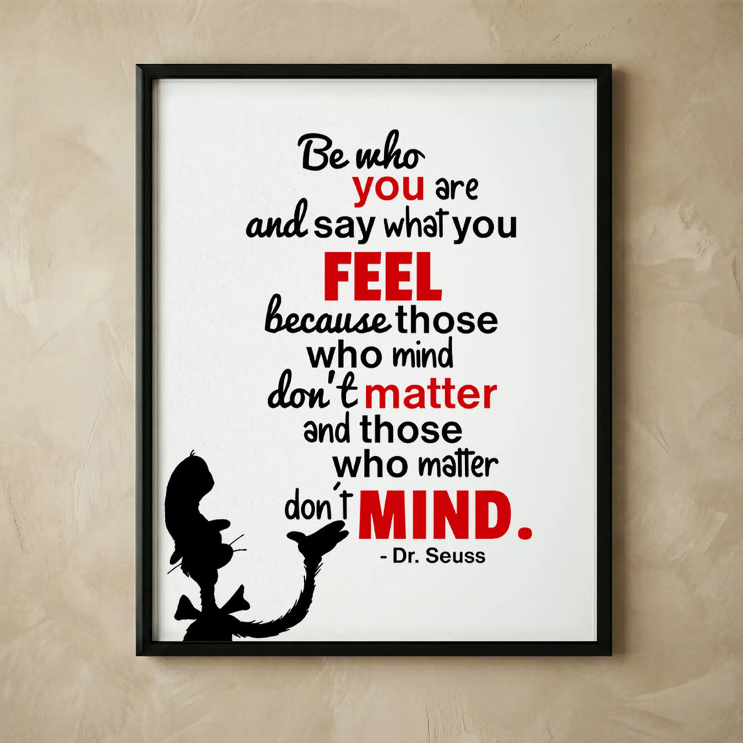 Be Who You Are Dr Seuss Inspirational Quote Print