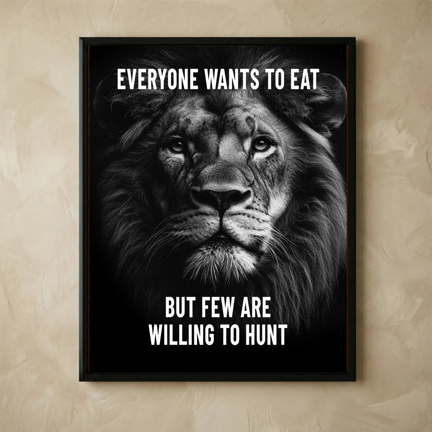 Lion motivational quote poster unframed