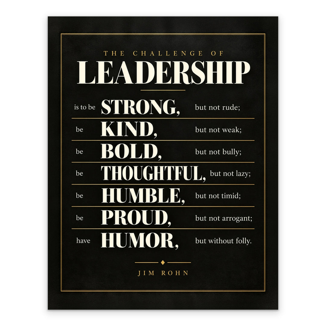 Jim Rohn Challenge of Leadership Inspirational 11x14 unframed print, full design