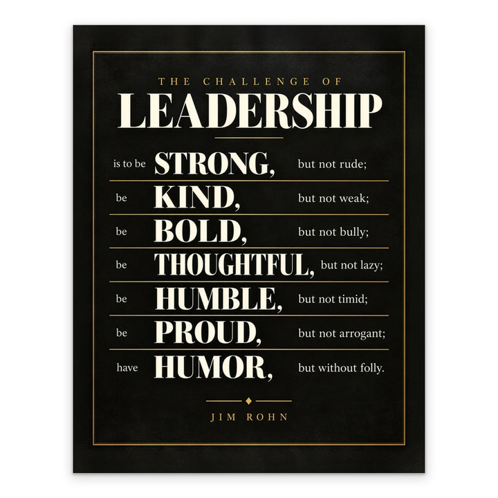 Jim Rohn Challenge of Leadership Inspirational 11x14 unframed print, full design