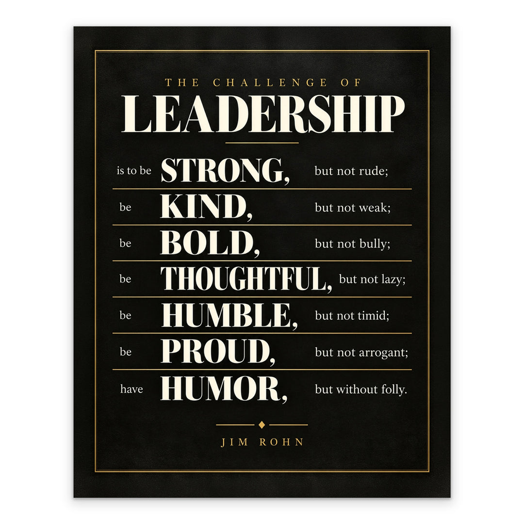 Jim Rohn Challenge of Leadership Inspirational 8x10 unframed print, full design