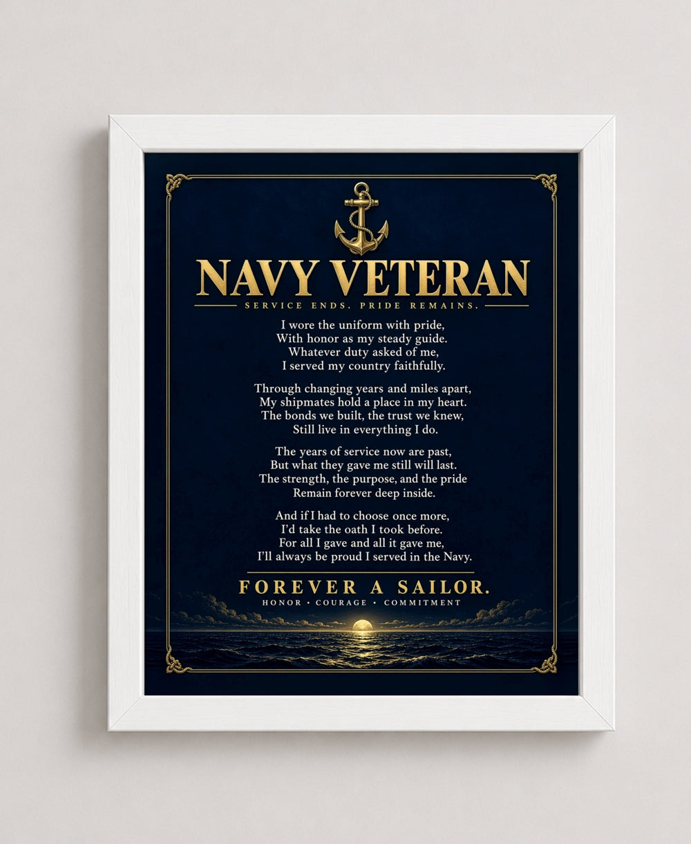 Navy Veteran Forever a Sailor Patriotic wall art in a white frame
