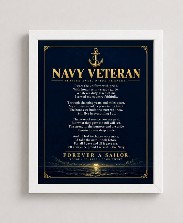 Navy Veteran Forever a Sailor Patriotic wall art in a white frame